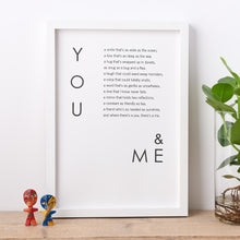 Load image into Gallery viewer, ‘You &amp; Me’ Poem Print