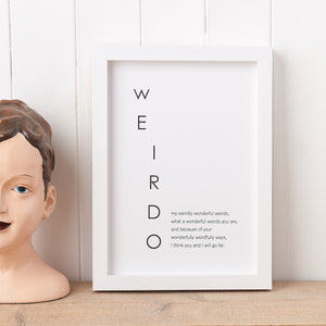 ‘Weirdo’ Poem Print