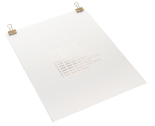 'I Love That' Foiled Poem Print